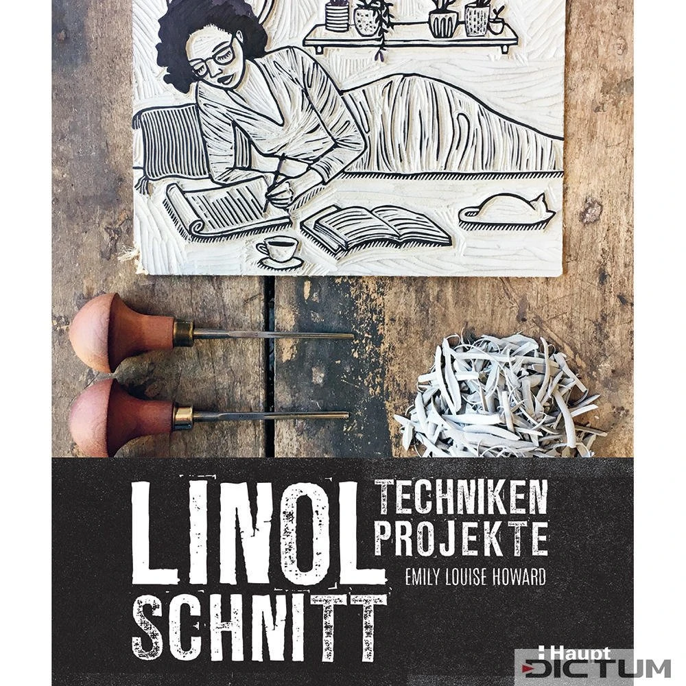 Linolschnitt - Techniken Und Projekte 1 Linolschnitt - Techniken Und Projekte